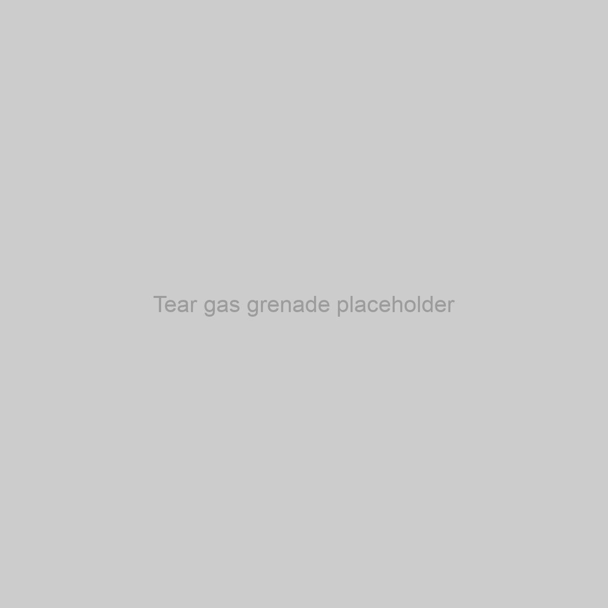 Tear gas grenade Placeholder Image